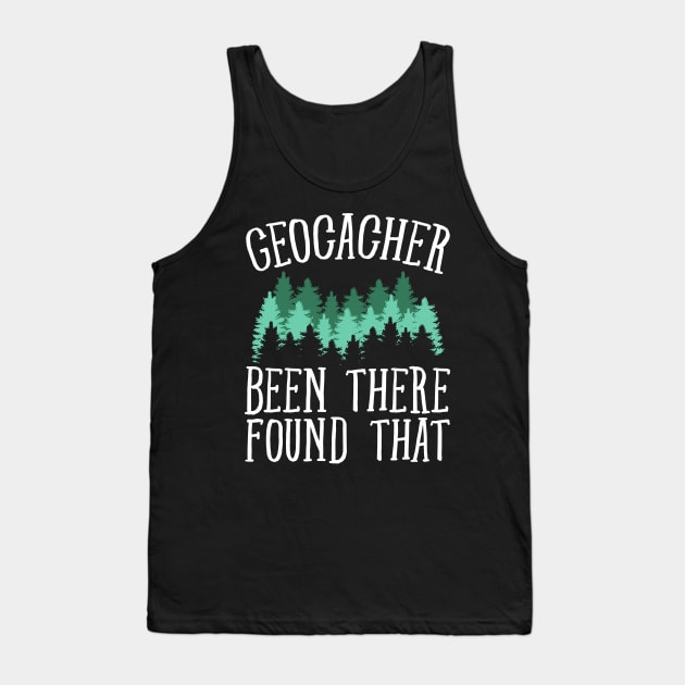 Geocacher been there found that Tank Top by captainmood